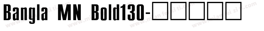 Bangla MN Bold130字体转换